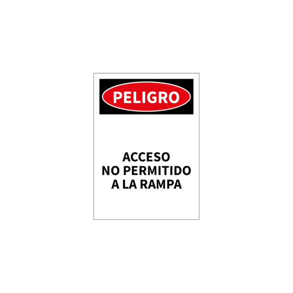 Peligro Acceso no Permitido a la Rampa